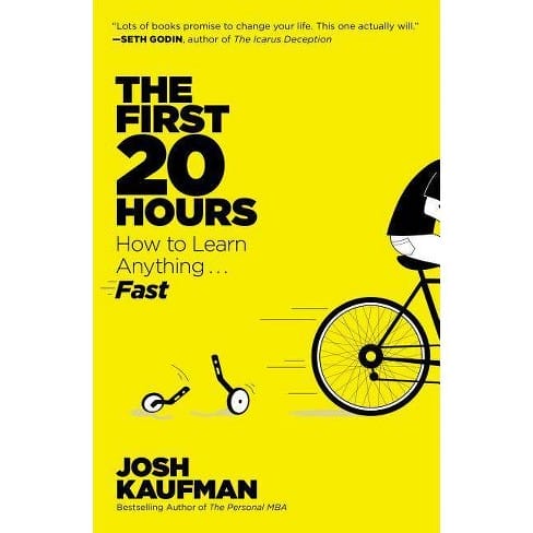 The First 20 Hours: How to Learn Anything