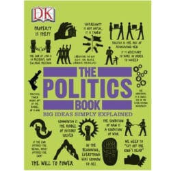 the politics book : Big Ideas Simply Explained 15