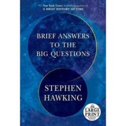 Brief Answers to the Big Questions 11
