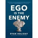 Ego Is the Enemy 2