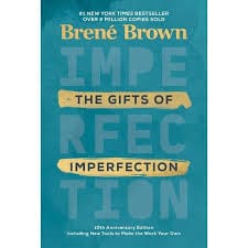 The Gifts of Imperfection 7