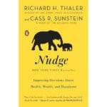 Nudge: Improving Decisions About Health, Wealth, and Happiness 1