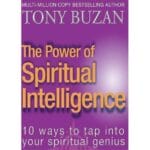 The Power of Spiritual Intelligence: 10 ways to tap into your spiritual genius 1