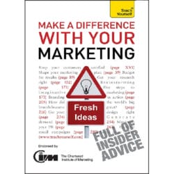 Make A Difference With Your Marketing: Teach Yourself 18