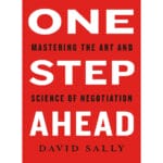 One Step Ahead: Mastering the Art and Science of Negotiation 2