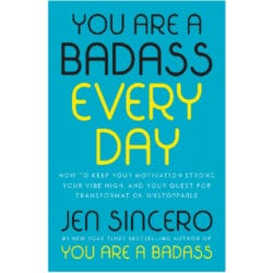 You Are a Badass Every Day 17