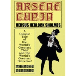 ArsÃ¨ne Lupin versus Herlock Sholmes 1