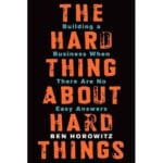 The Hard Thing About Hard Things 2