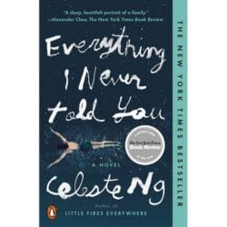Everything I Never Told You 7