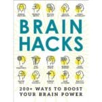 Brain Hacks: 200+ Ways to Boost Your Brain Power 2