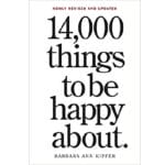 14,000 Things to Be Happy About: The Happy Book 2