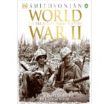 World War II: The Definitive Visual History: From Blitzkrieg to the Atom Bomb 1