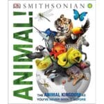 Knowledge Encyclopedia Animal! : The Animal Kingdom as you've Never Seen it Before 1