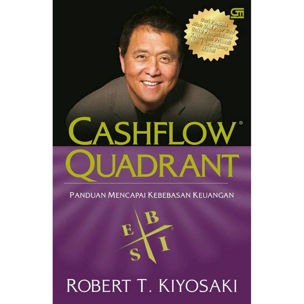 Rich Dad's CASHFLOW Quadrant Rich Dad's Guide to Financial Freedom 1