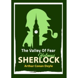 the valley of fear sherlock holmes 10