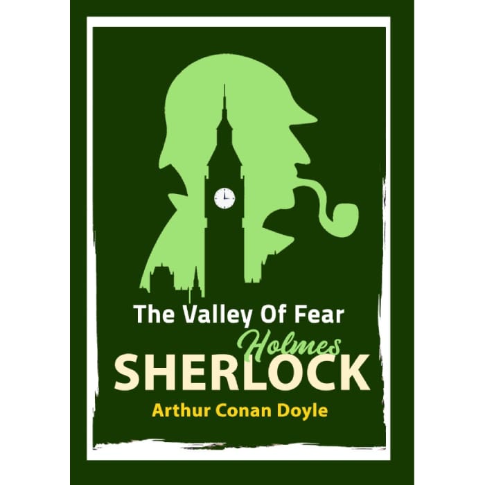 the valley of fear sherlock holmes 1