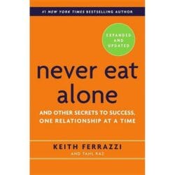 NEVER EAT ALONE 14
