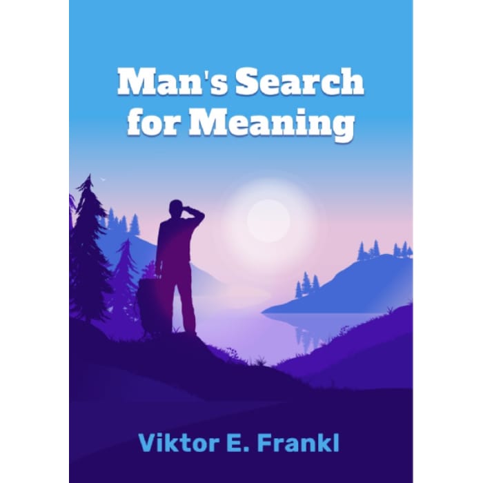man's search for meaning 2
